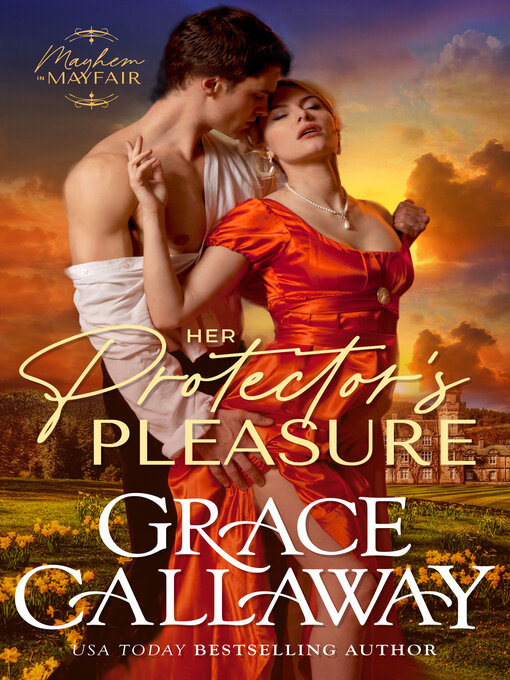 Title details for Her Protector's Pleasure by Grace Callaway - Available